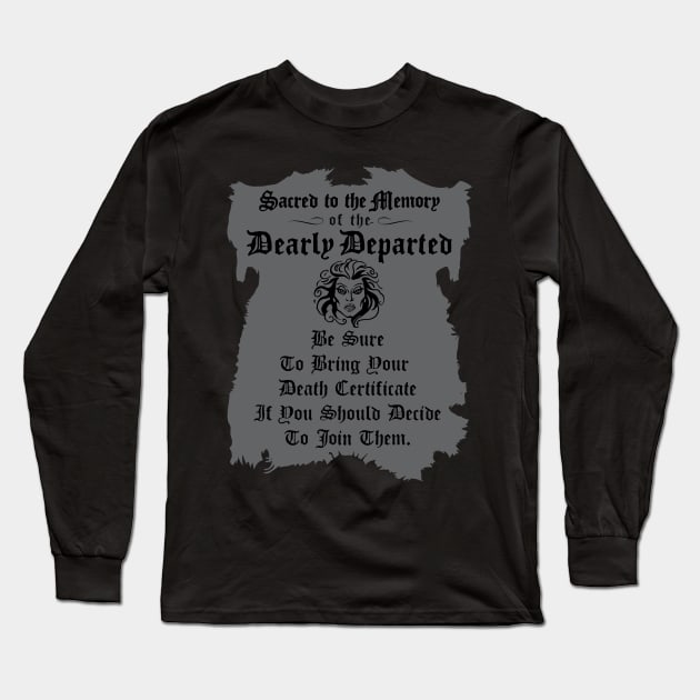 Haunted Mansion Death Certificate Long Sleeve T-Shirt by VirGigiBurns